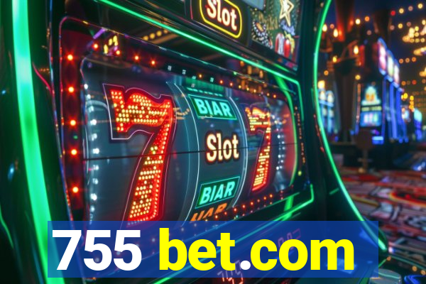 755 bet.com